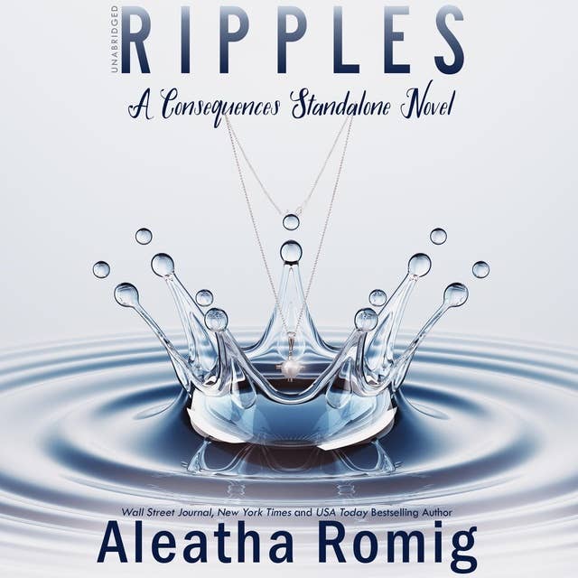 Ripples: A Consequences stand-alone novel