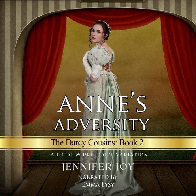 Anne's Adversity: A Pride & Prejudice Variation