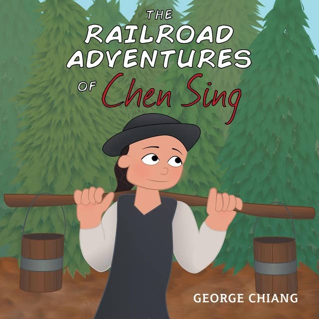 The Railroad Adventures of Chen Sing