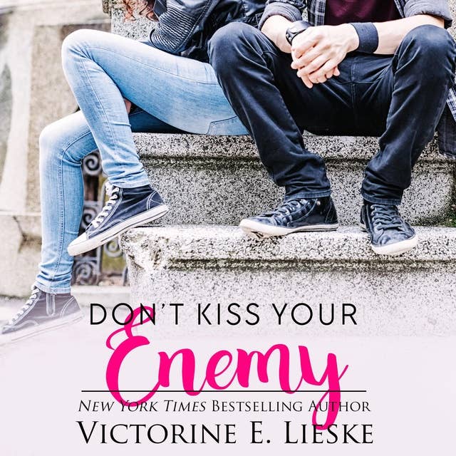 Don't Kiss Your Enemy