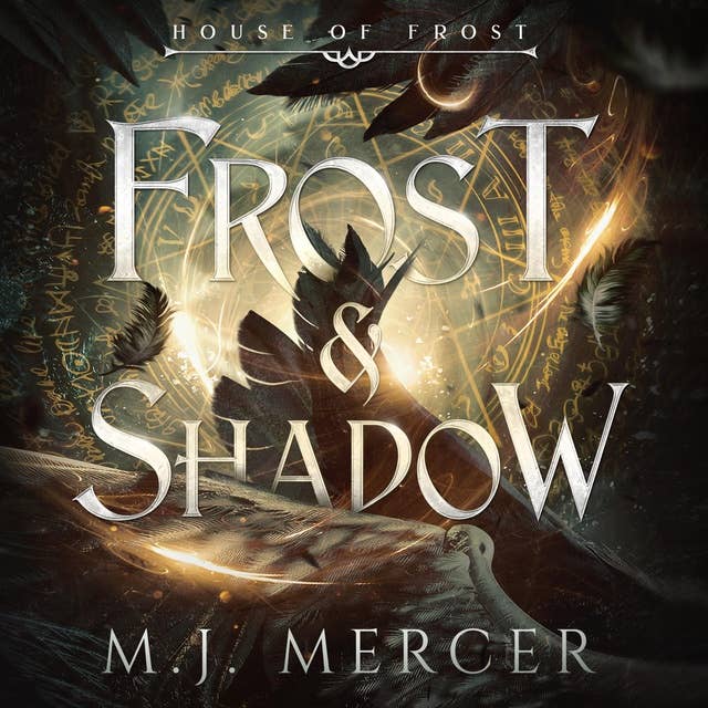 Frost & Shadow (House of Frost Book 2)