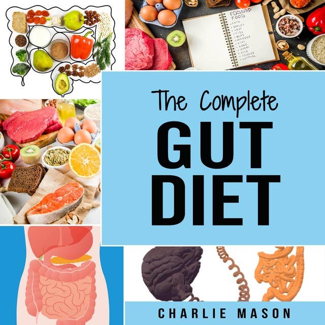 Gut Diet Book: Gut Health Diet Plan Book Gut And Psychology Syndrome Gut Microbiome Gut Bacteria Skinny Gut Diet