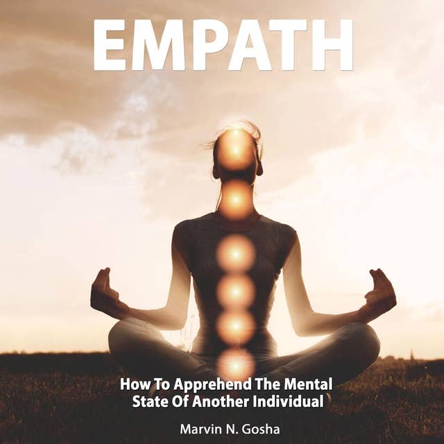 Empath: How to apprehend the mental state of another individual