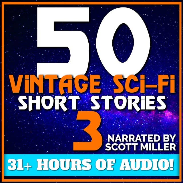 50 Vintage Sci-Fi Short Stories 3