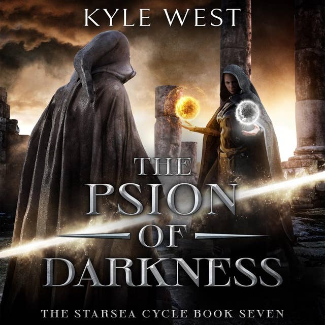 The Psion of Darkness: The Starsea Cycle