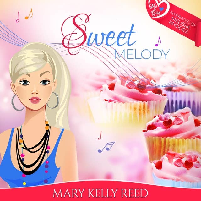 Sweet Melody: An Enemies to Lovers - Workplace Romantic Comedy