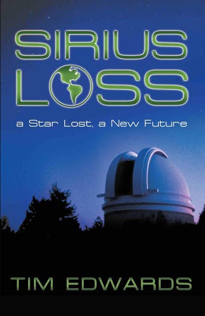 Sirius Loss: a Star Lost, a New Future