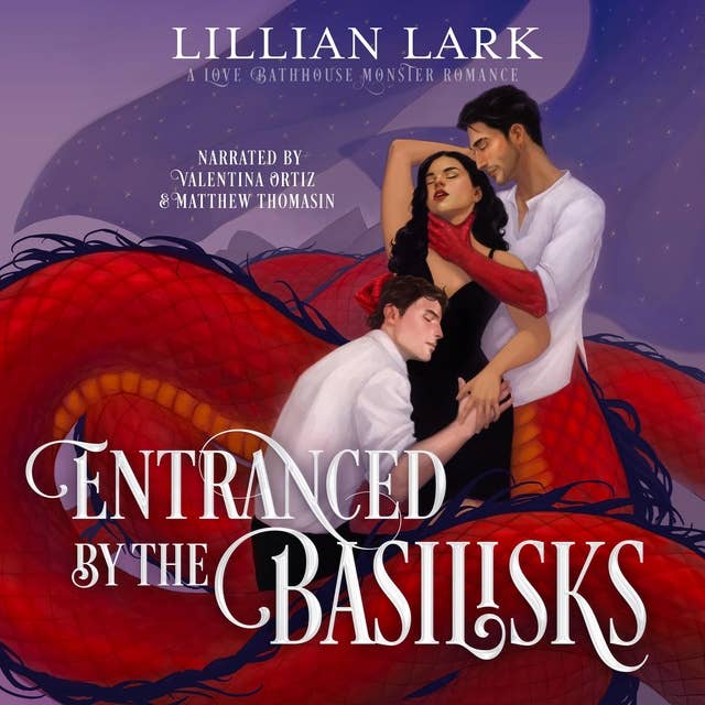 Entranced by the Basilisks: A Love Bathhouse Monster Romance