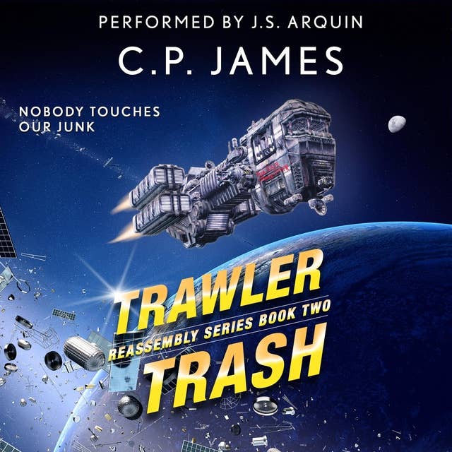 Trawler Trash: A Humorous Space Opera