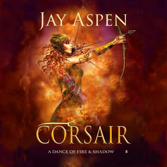 Corsair: An Epic Fantasy Adventure Romance