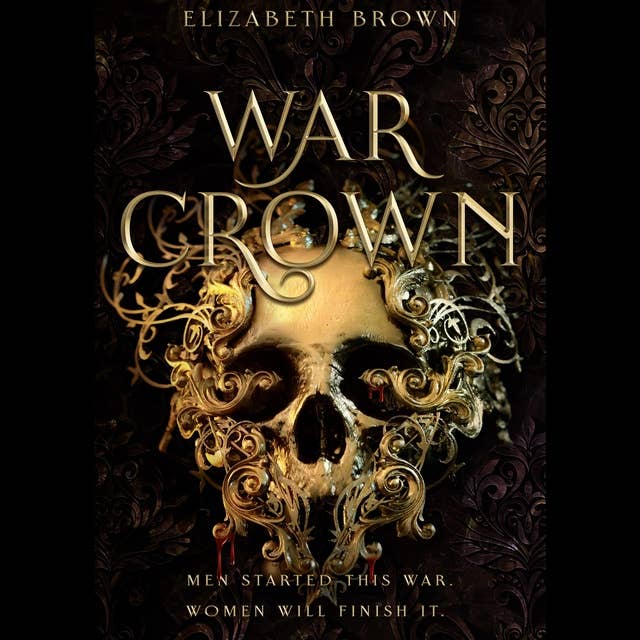 War Crown: Blood Crown Trilogy Book 2