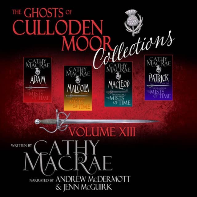 The Ghosts of Culloden Moor Collections: Volume XIII