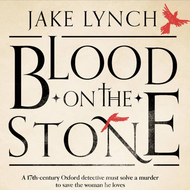 Blood on the Stone: An Oxford murder mystery of the 17th Century