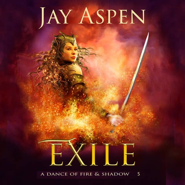 Exile: An Epic Fantasy Adventure Romance - Audiobook - Jay Aspen