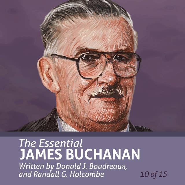 The Essential James Buchanan (Essential Scholars)
