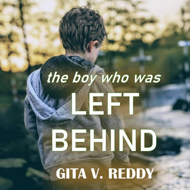 The Boy Who Was Left Behind