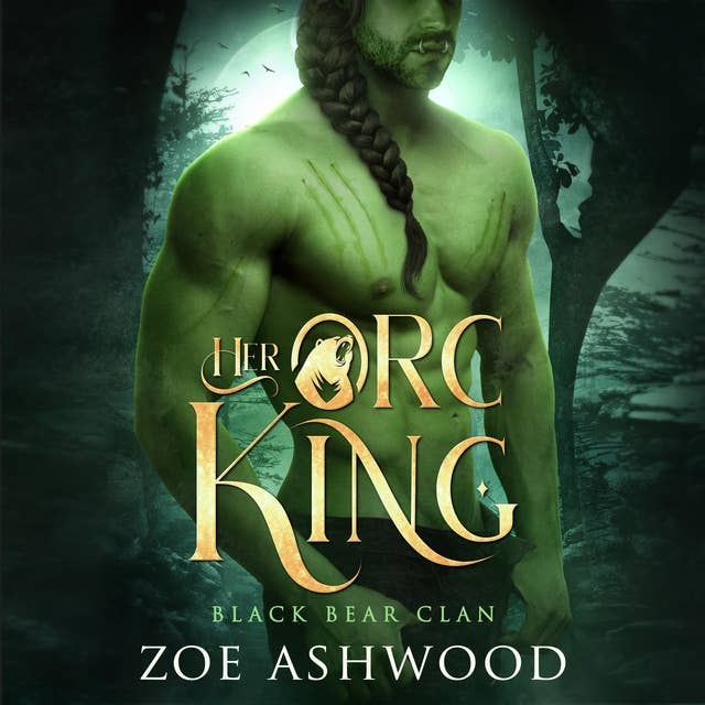 Her Orc King: A Monster Fantasy Romance