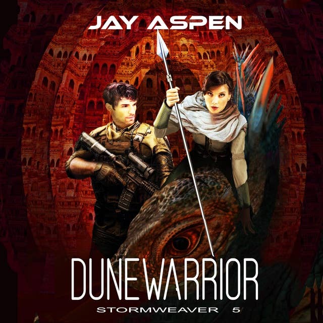 Dunewarrior: A Future-Fantasy Adventure Romance