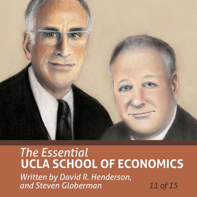 The Essential UCLA School of Economics (Essential Scholars)