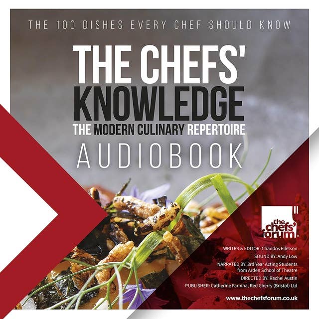The Chefs' Knowledge: The Modern Culinary Repertoire