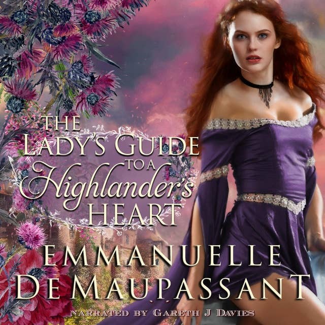 The Lady's Guide to a Highlander's Heart: a passionate historical romance