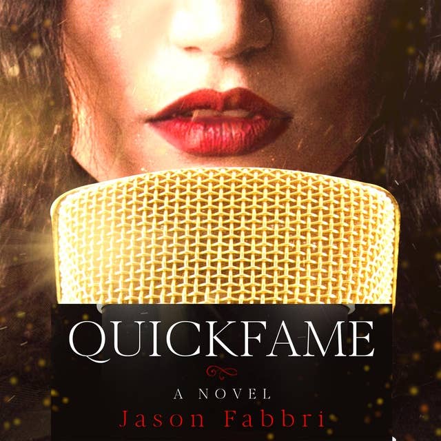 QuickFame: A Novel