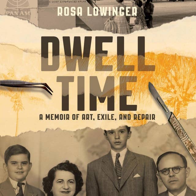 Dwell Time: A  Memoir of Art, Exile, and Repair