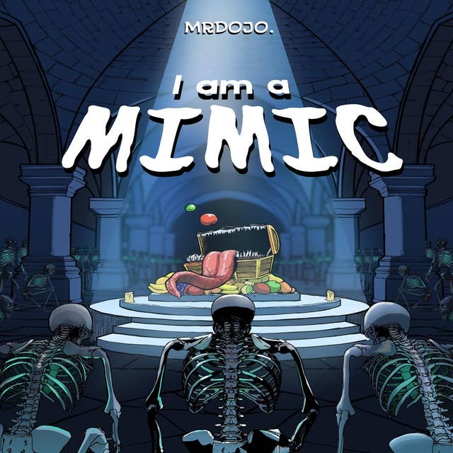 I am a Mimic