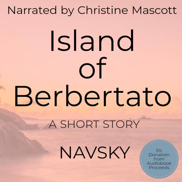 Island of Berbertato: A Short Story