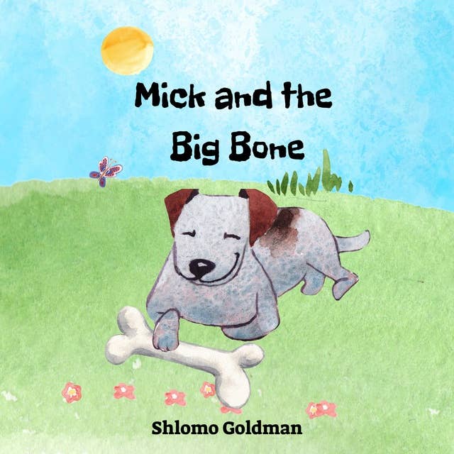 Mick and the Big Bone