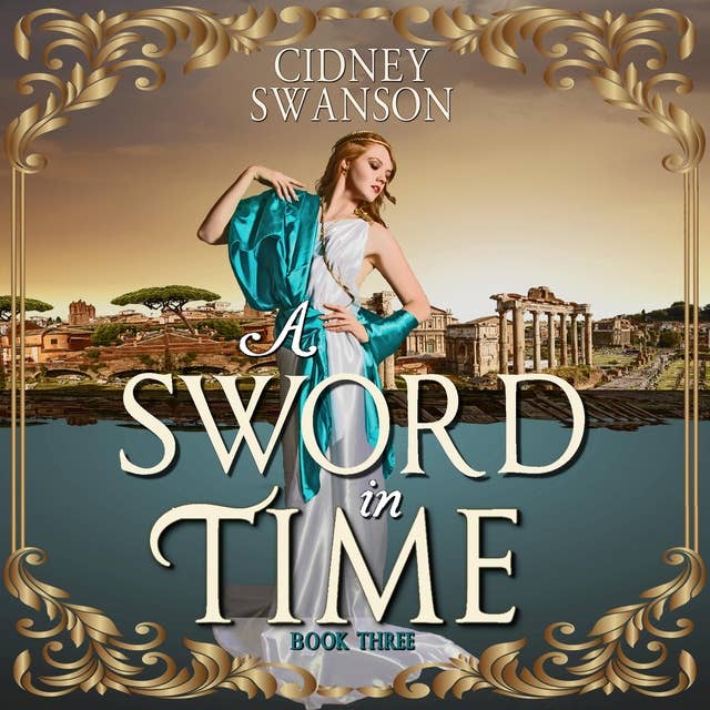 A Sword in Time: A Time Travel Romance