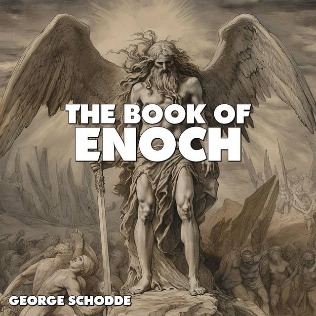 The Book of Enoch - Аудиокнига - George Schodde - ISBN 9798368988221
