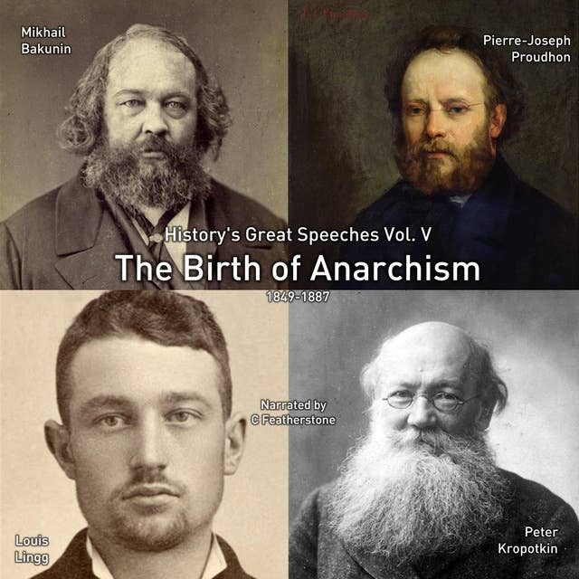 The Birth of Anarchism: 1849-1887