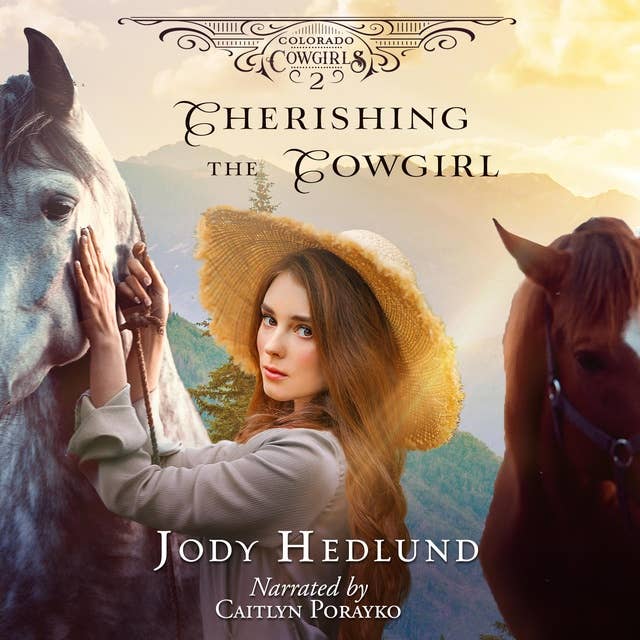 Cherishing the Cowgirl: A Sweet Historical Romance