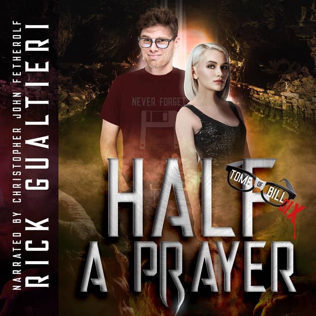 Half A Prayer: A Horror Comedy Misadventure
