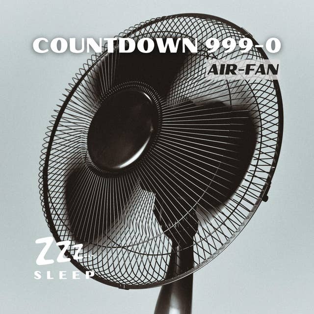 Countdown 999-0: Air Fan