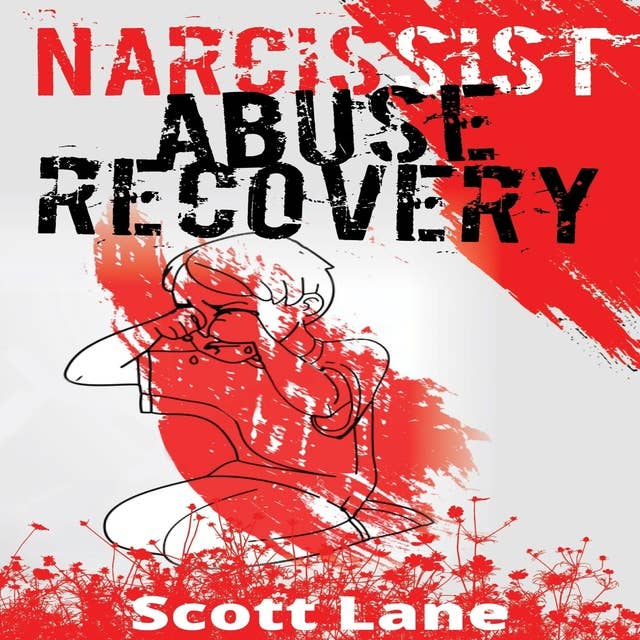 Narcissist Abuse Recovery: A Step-by-Step Guide to Finding Peace and Healing Your Heart After a Breakup How to Overcome Your Toxic Ex, Rebuild Your Trust in Yourself, and Boost Your Self- Esteem (2022)