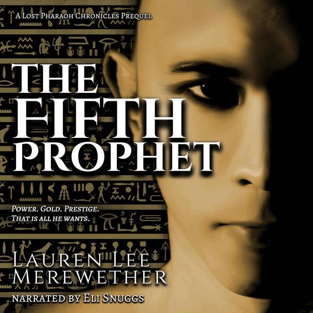 Cover for The Fifth Prophet: A Lost Pharaoh Chronicles Prequel
