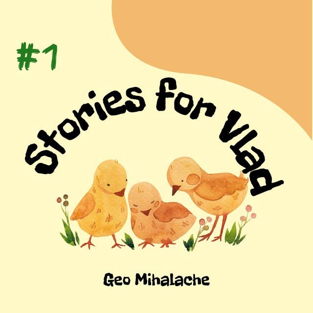 Stories for Vlad - Volume 1: Audio Stories for Children and Parents