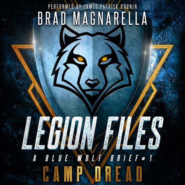 Camp Dread: A Blue Wolf Brief