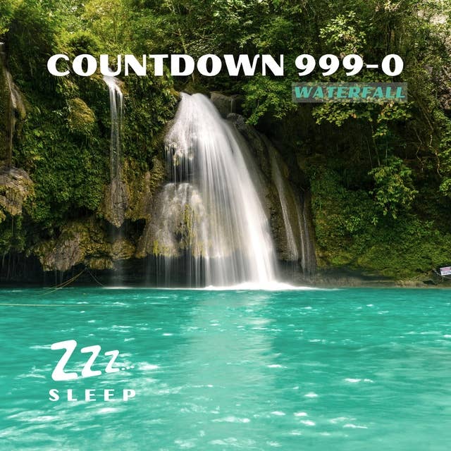 Countdown 999-0: Waterfall
