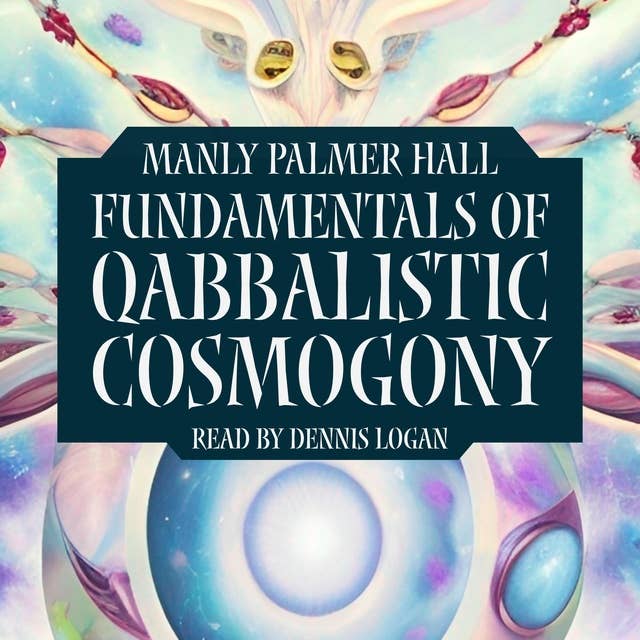 Fundamentals of Qabbalistic Cosmogony 