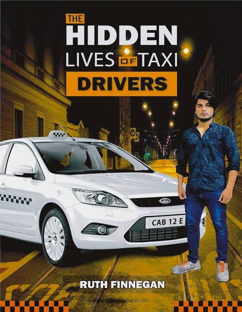 The hidden lives of taxi drivers