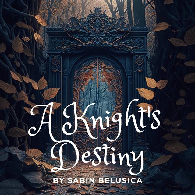 A Knight's Destiny
