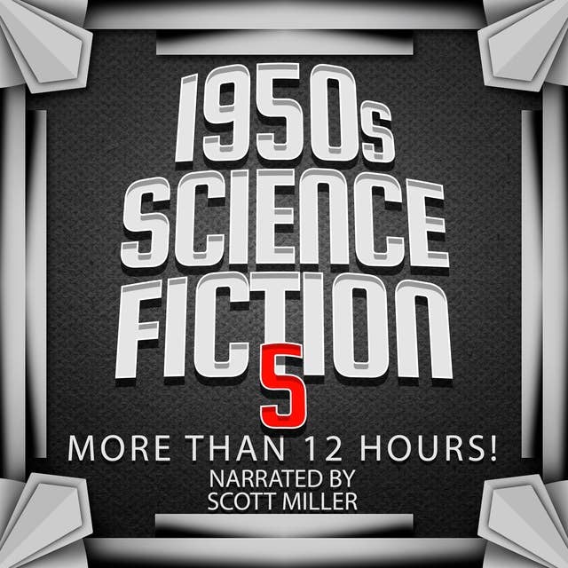 1950s Science Fiction 5 - 19 Science Fiction Short Stories From the 1950s