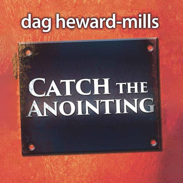 Catch the Anointing