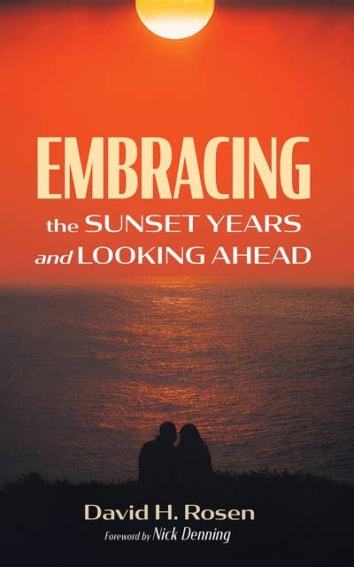 Embracing the Sunset Years and Looking Ahead