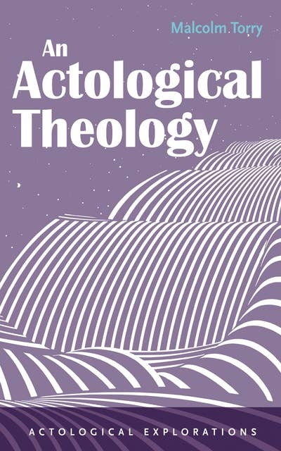 An Actological Theology