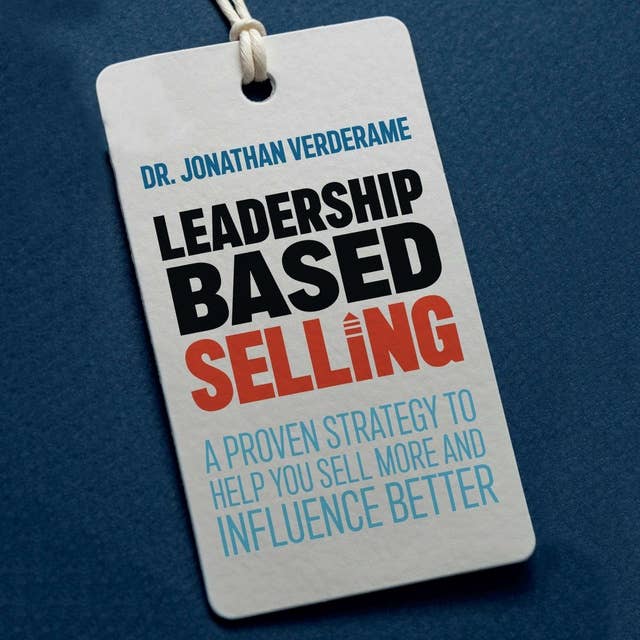 Leadership Based Selling