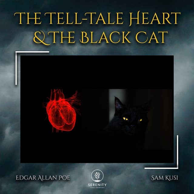 The Tell-Tale Heart & The Black Cat